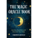 The Magic Oracle Book: Ask Any Question and Discover Your Fate (Divination, Fortunetelling, Finding Your Fate, Fans of Oracle Cards)