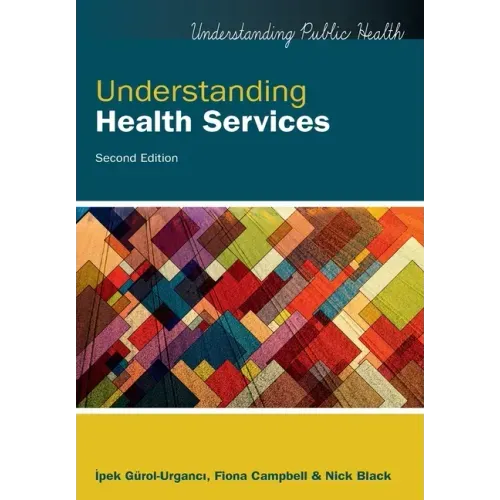 Understanding Health Services, 2nd Edition