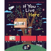 If You Live Here