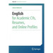 English for Academic Cvs, Resumes, and Online Profiles