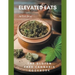 Elevated Eats: The Gluten Free Cannabis Cookbook