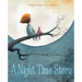 A Night Time Story