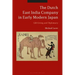 The Dutch East India Company in Early Modern Japan: Gift Giving and Diplomacy