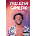 Childish Gambino: Multifaceted Artist: Multifaceted Artist