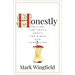 Honestly: Telling the Truth about the Bible and Ourselves