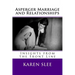 Asperger Marriage and Relationships: Insights from the Front Line