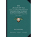 The Origin Of All Religious Worship: Translated From The French Of Dupuis; Containing Also A Description Of The Zodiac Of Denderah