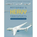 Antonov's Heavy Transports: From the An-22 to An-225, 1965 to the Present