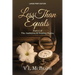 Less Than Equals: Part 2 of The Ambition & Destiny Series