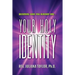 Your Holy Identity