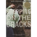 Stepping on the Cracks