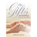 The Exchange of Gifts in Hospice: Memories of a Hospice Chaplain