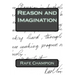 Reason and Imagination: Some thoughts of Karl Popper and William W Bartley