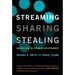 Streaming, Sharing, Stealing: Big Data and the Future of Entertainment