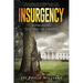 Insurgency: Refreshing the Tree of Liberty