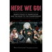 Here We Go!: Dawn Staley's Gamecocks and the Road to the Championship