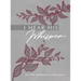 I Hear His Whisper: 365 Daily Meditations & Declarations