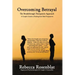 Overcoming Betrayal: The Breakthrough Therapeutic Approach - A Couple's Guide to Healing from Both Perspectives