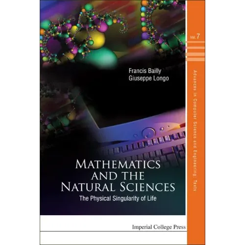 Mathematics and the Natural Sciences: The Physical Singularity of Life