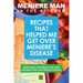 Meniere Man in the Kitchen: Recipes That Helped Me Get Over Meniere's
