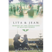 Lita & Jean: Memoirs of Two Generations of Military Women