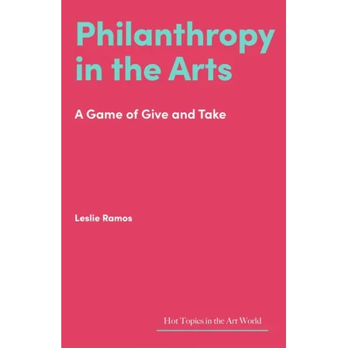 Philanthropy in the Arts: A Game of Give and Take