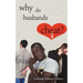 Why Do Husbands Cheat?