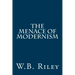 The Menace of Modernism