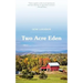Two Acre Eden