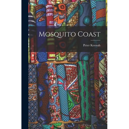 Mosquito Coast