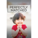 Perfectly Matched