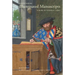Understanding Illuminated Manuscripts: A Guide to Technical Terms, Revised Edition