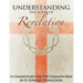 Understanding The Book of Revelation: A Commentary for the Common Man