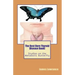 The Best Darn Thyroid Disease Book!: Studies on the Metabolic Butterfly