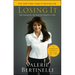 Losing It: And Gaining My Life Back One Pound at a Time