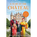 A Year at the Chateau