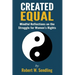 Created Equal: Mindful reflections on the struggle for woman's rights