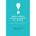 Emotional Intelligence at Work: A Personal Operating System for Career Success