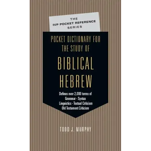 Pocket Dictionary for the Study of Biblical Hebrew