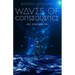 Waves of Consequence