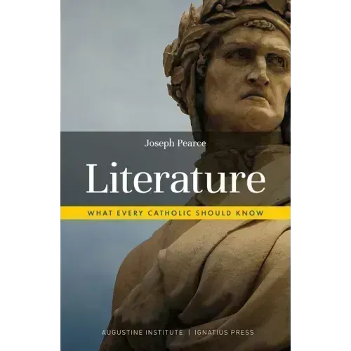Literature: What Every Catholic Should Know