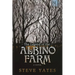 The Legend of the Albino Farm