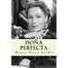 Doña perfecta (Spanish Edition)
