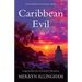 Caribbean Evil