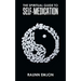 The Spiritual Guide to Self-Medication