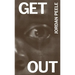 Get Out: The Complete Annotated Screenplay