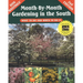 Month-By-Month Gardening in the South: What to Do and When to Do It