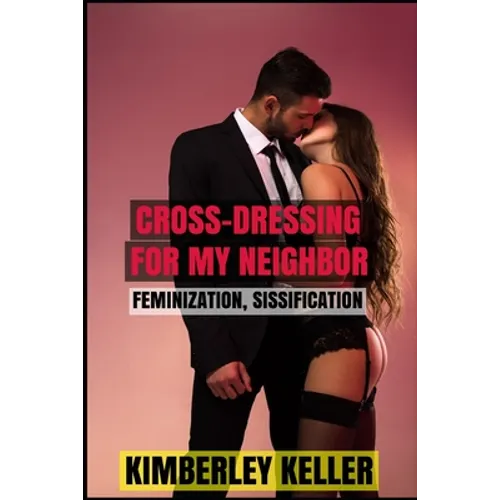 Cross-Dressing For My Neighbor