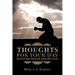 Thoughts for Your Day: Meditations Food for Contemplation