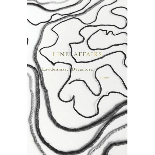 Line Affairs: Poems